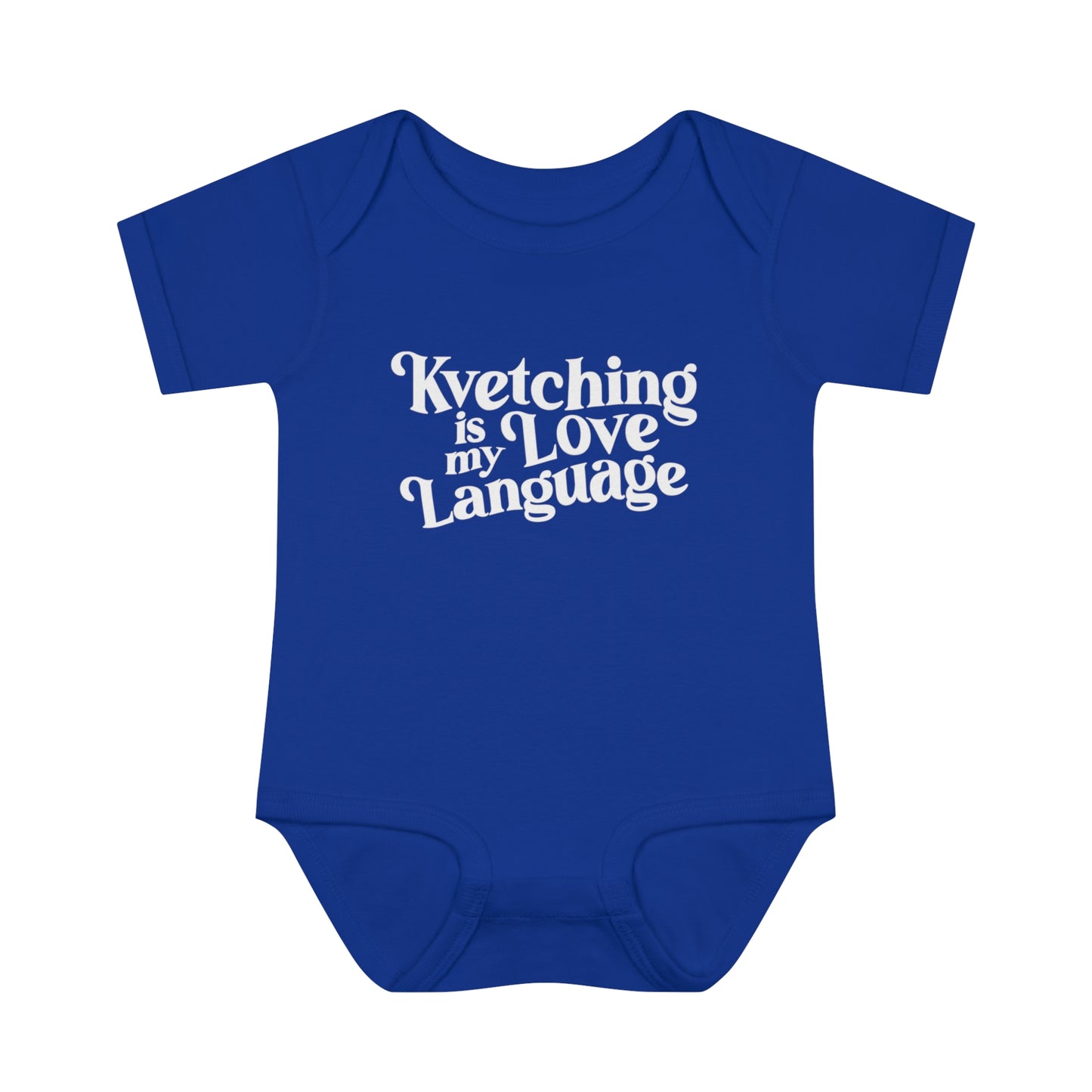 Kvetching Is My Love Language Onesie