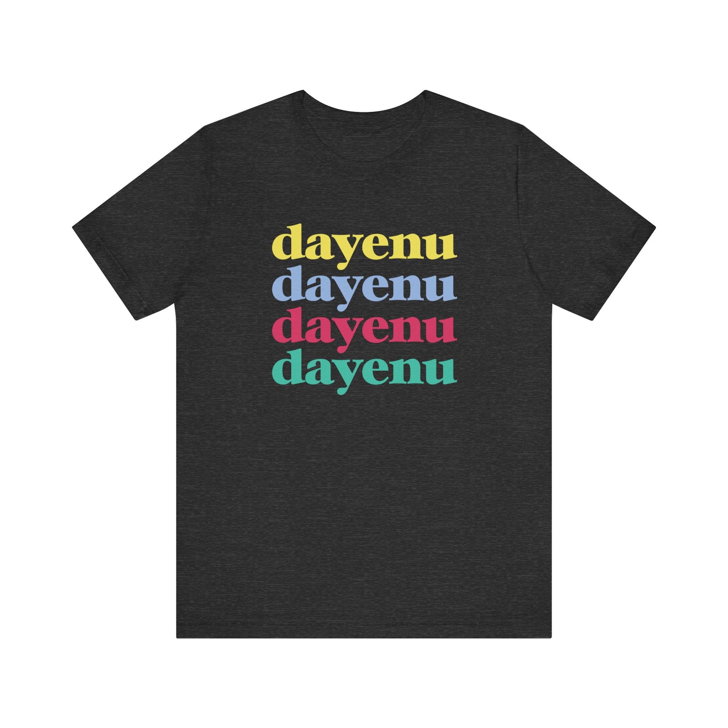 Dayenu Adult T-Shirt