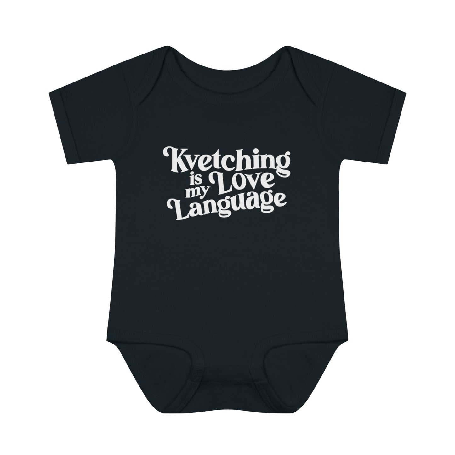 Kvetching Is My Love Language Onesie