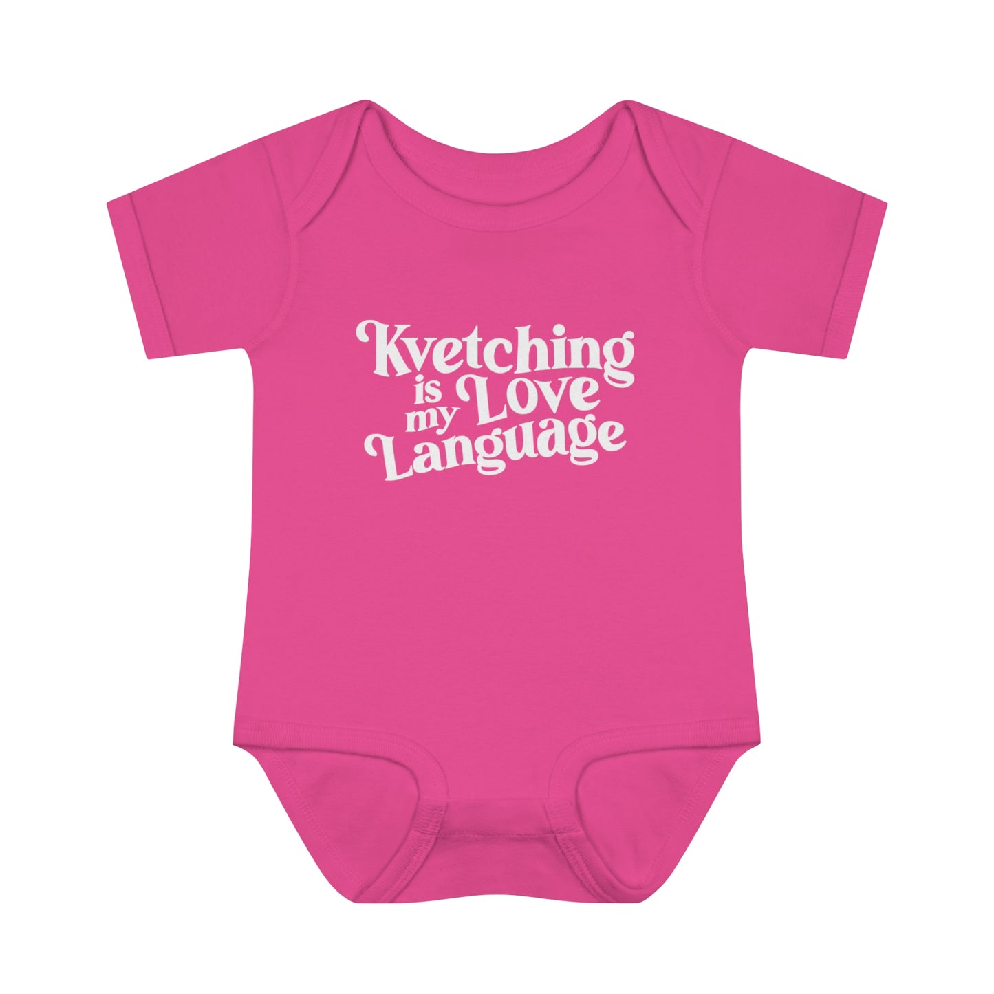 Kvetching Is My Love Language Onesie