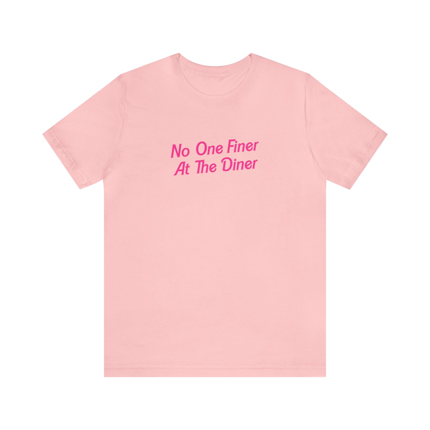 No One Finer At The Diner Tee