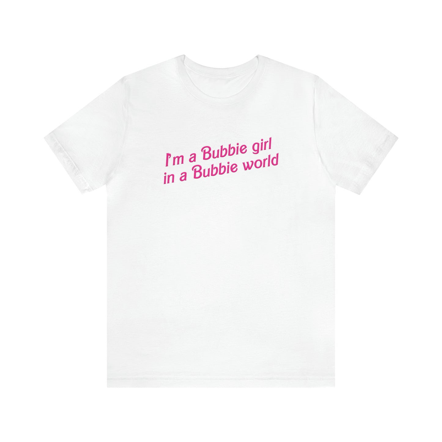 I'm A Bubbie Girl Tee