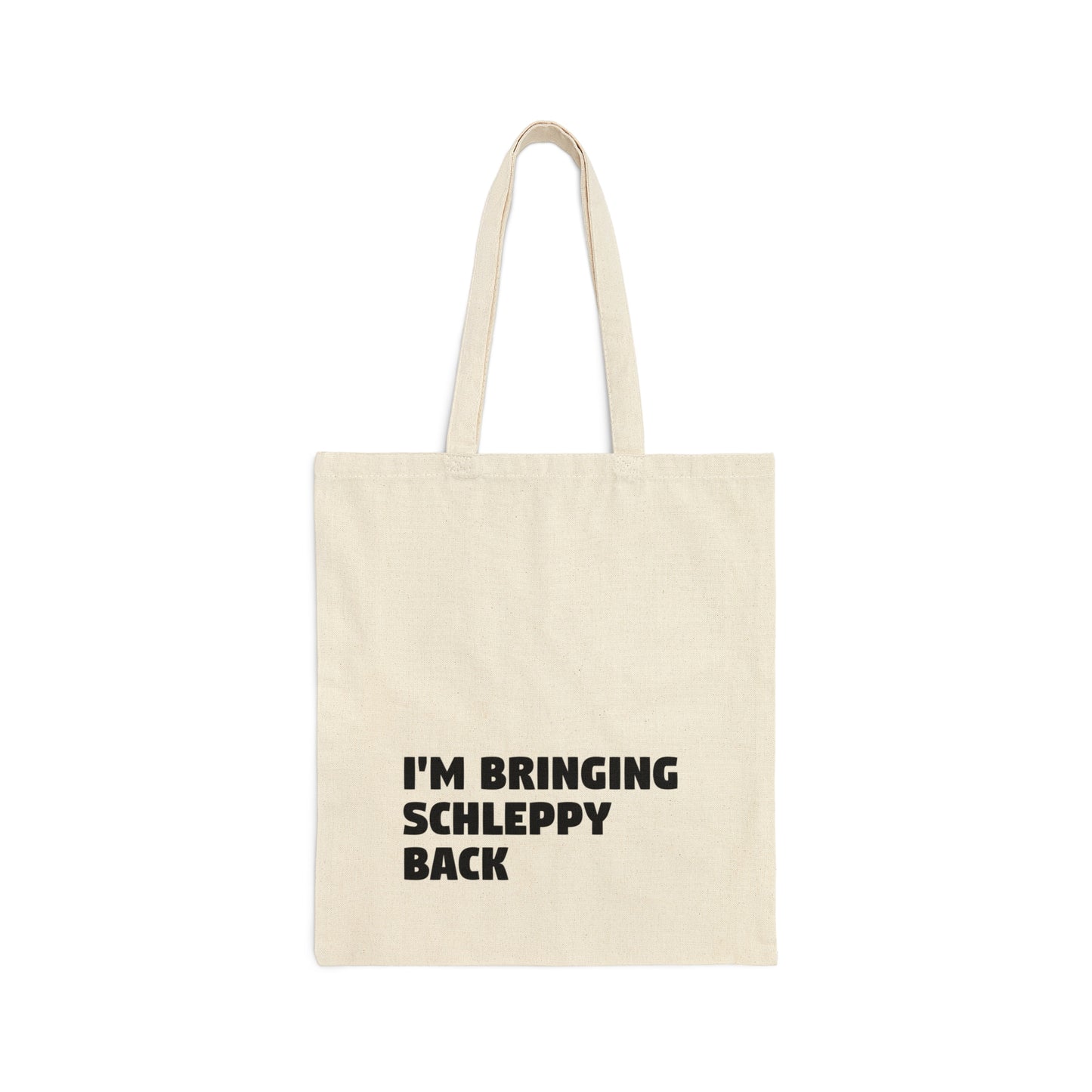 Bringing Schleppy Back Tote