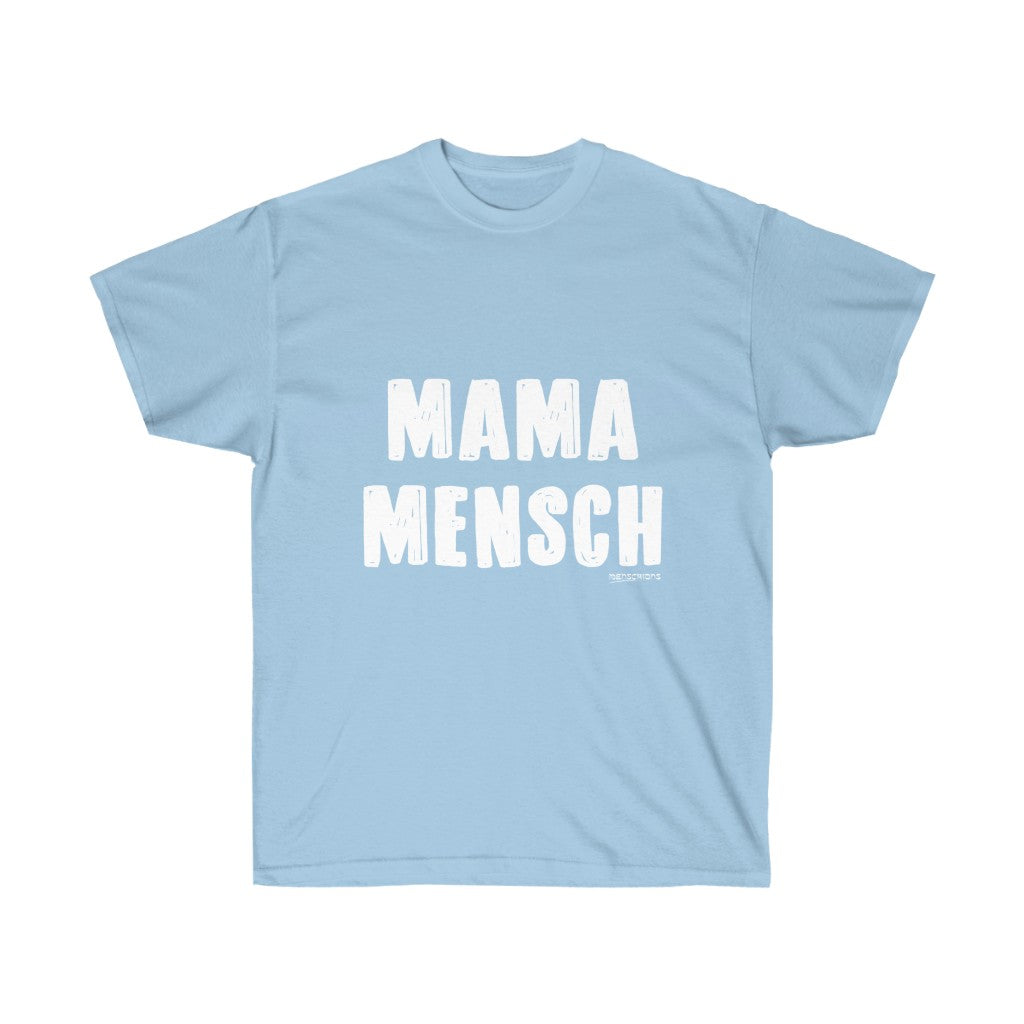 Mama Mensch Tee