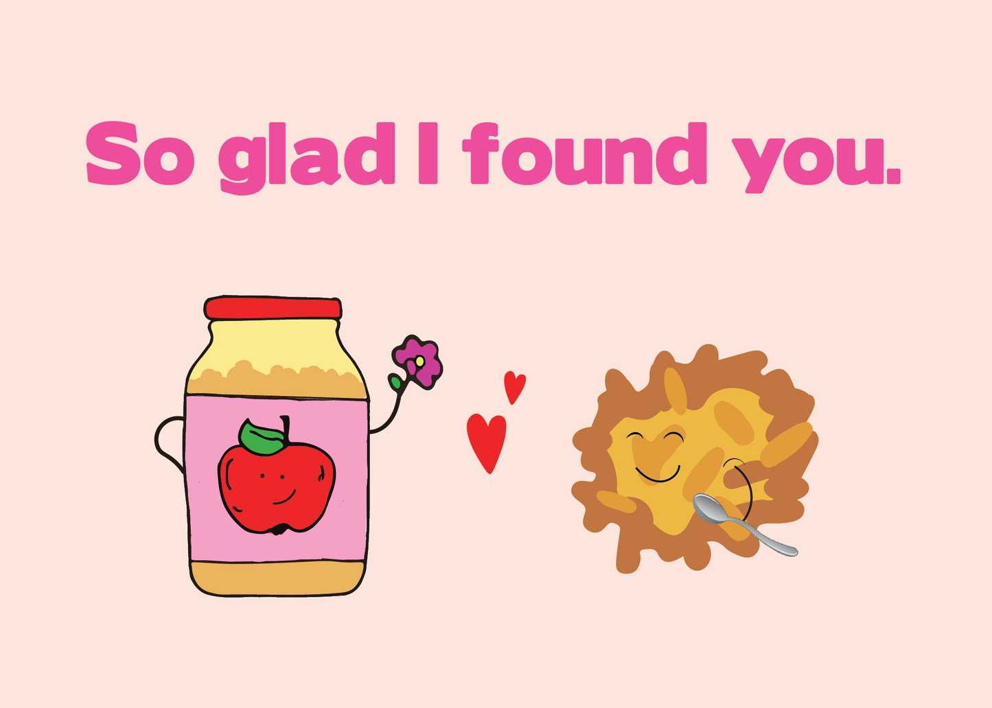 Glad I Found You