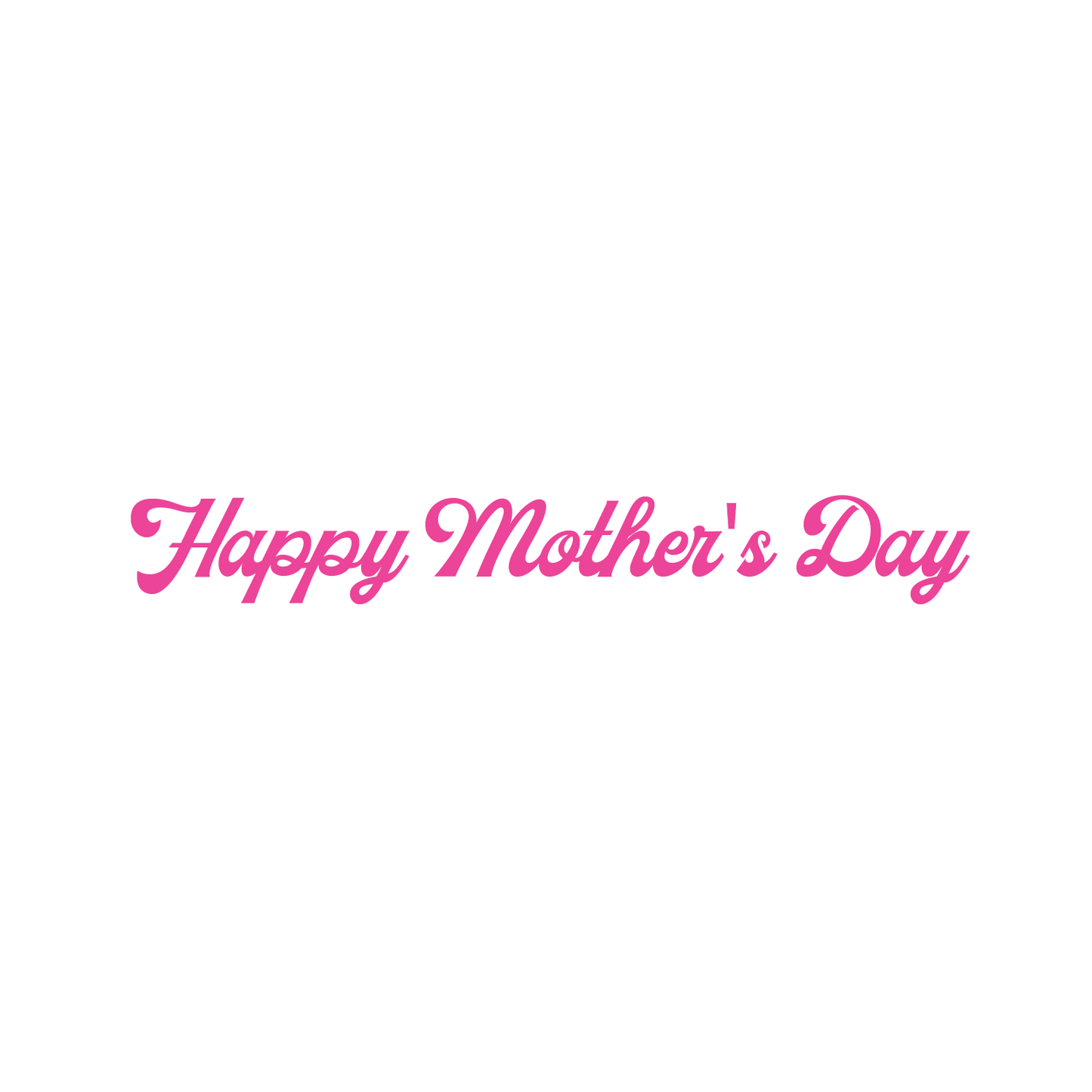 Mother's Day