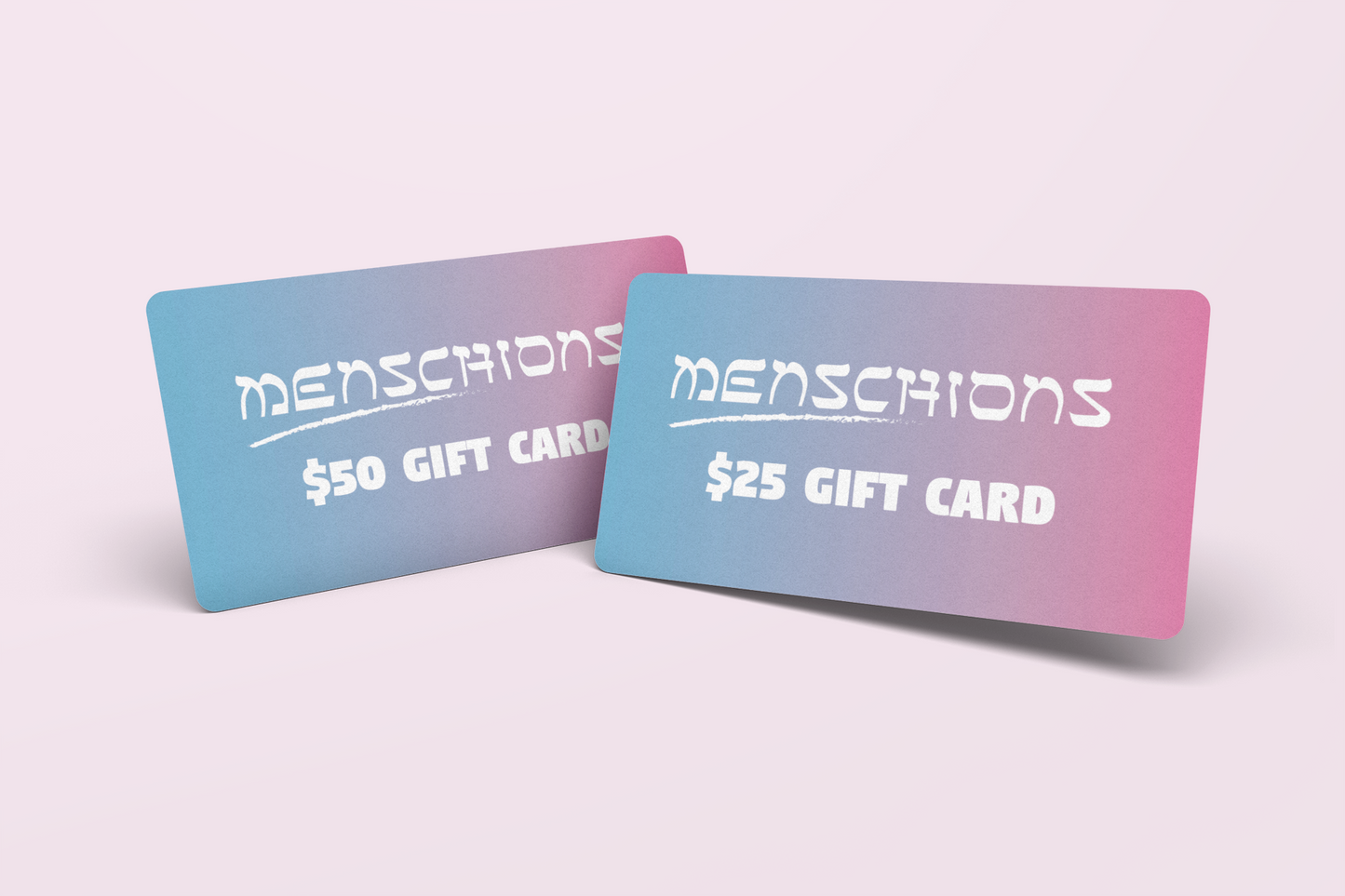 Menschions E-Gift Card
