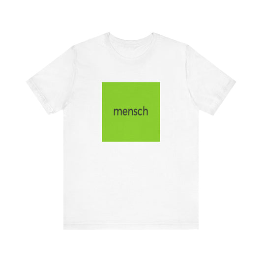 Mensch Brat Tee