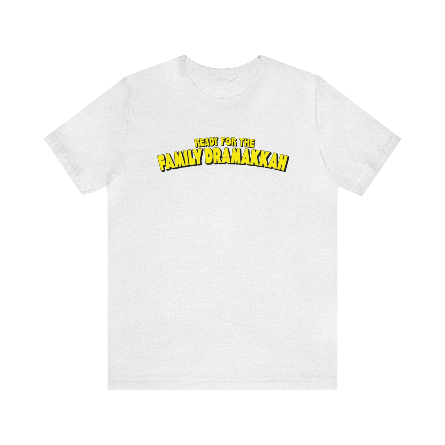 Family Dramakkah T-Shirt