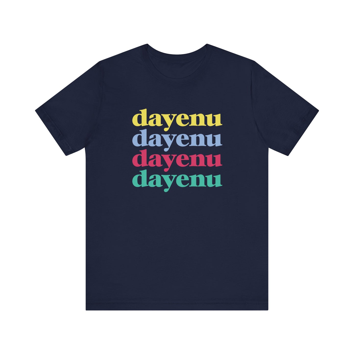 Dayenu Adult T-Shirt
