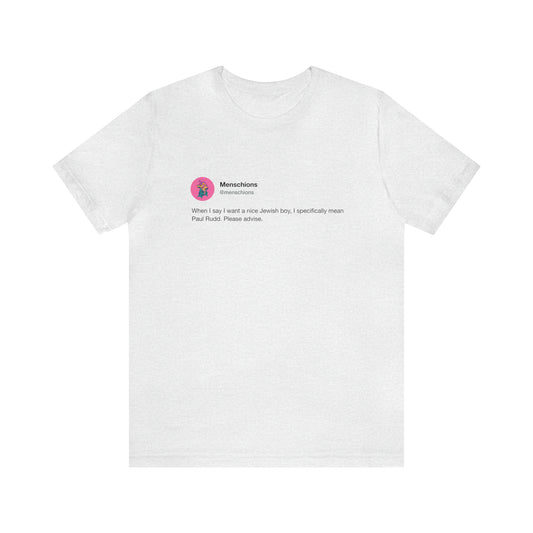 Paul Rudd Tweet Shirt
