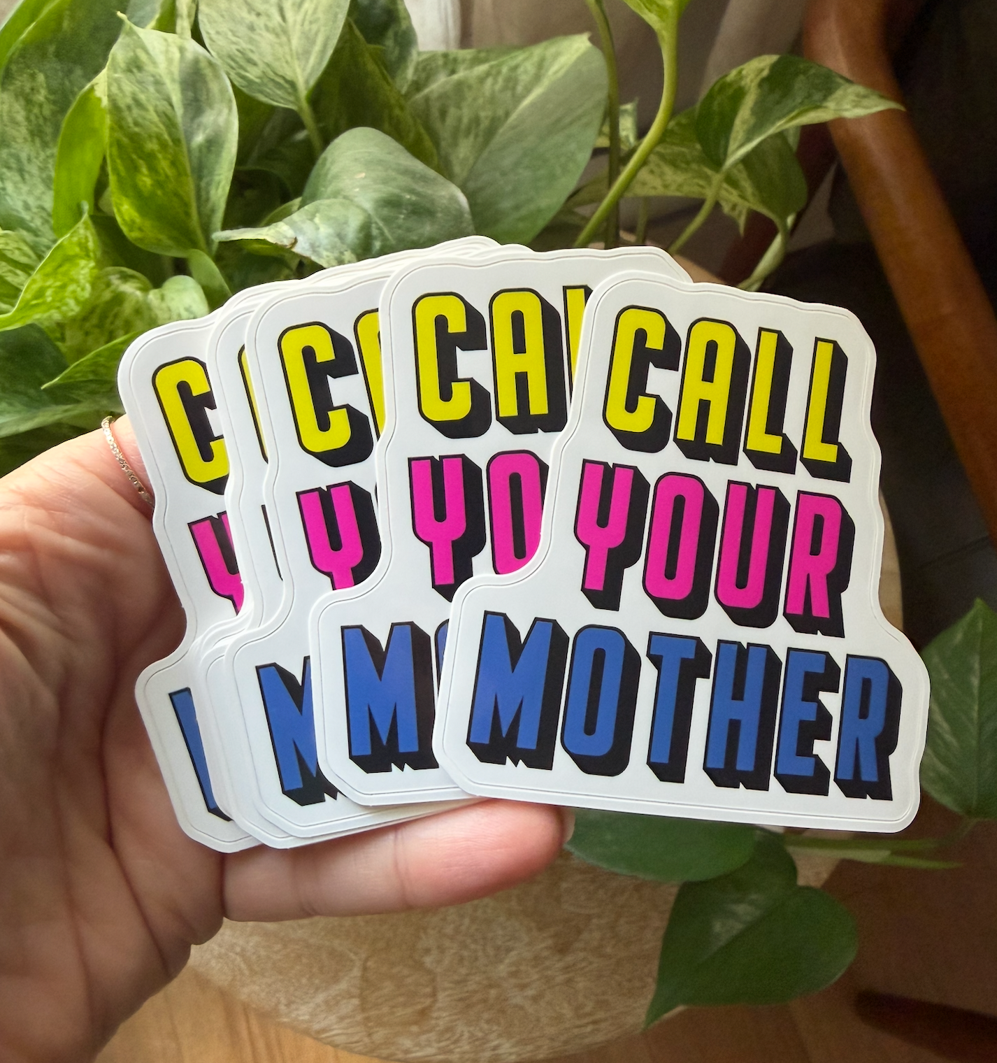 Call Your Mother Sticker