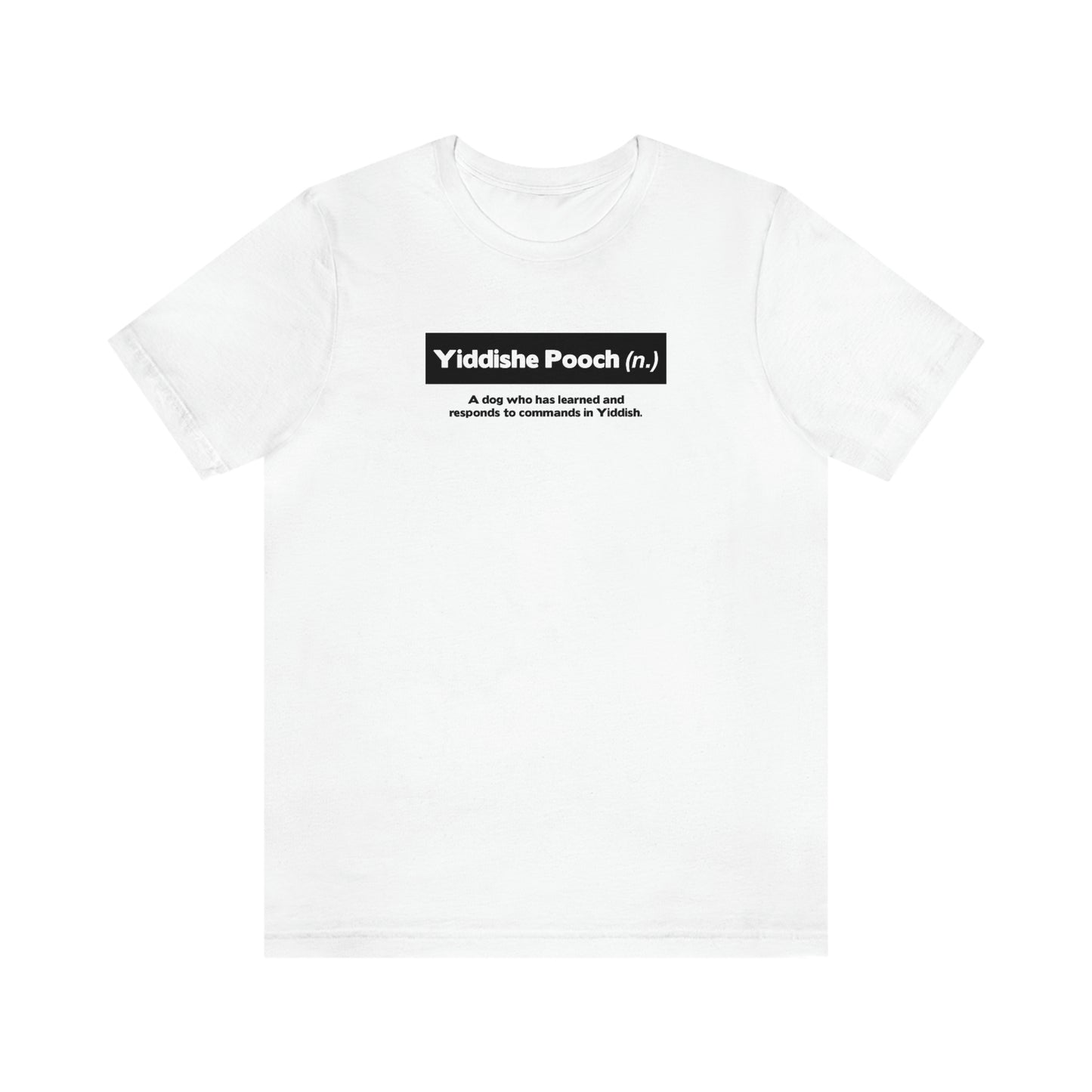 Yiddishe Pooch T-Shirt